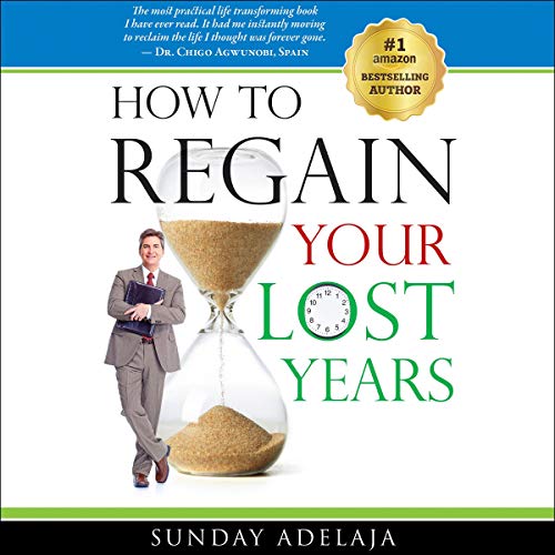 Cover of How to Regain Your Lost Years