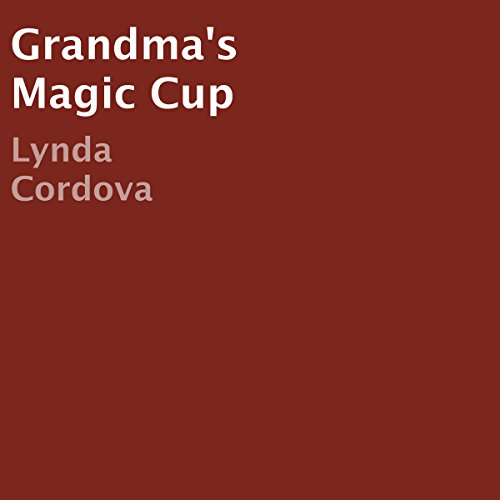 Cover of Grandma's Magic Cup