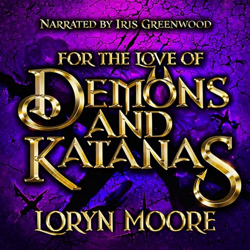 Cover of For the Love of Demons and Katanas