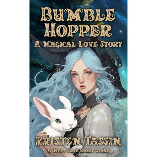 Cover of Bumble Hopper A Magical Love Story