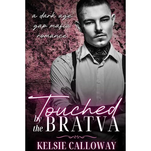 Cover of Touched By The Bratva