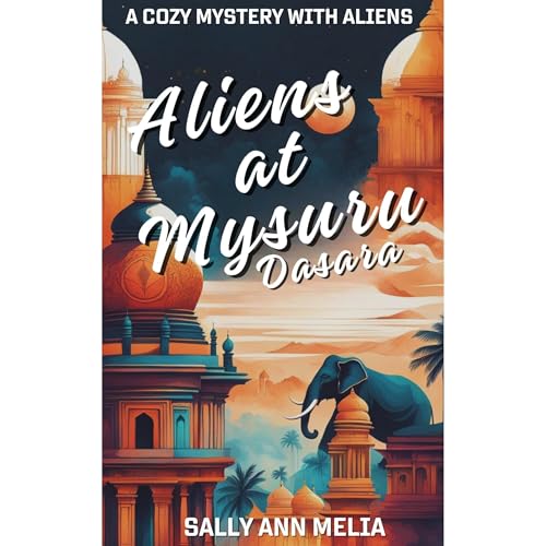 Cover of Aliens at Mysuru Dasara