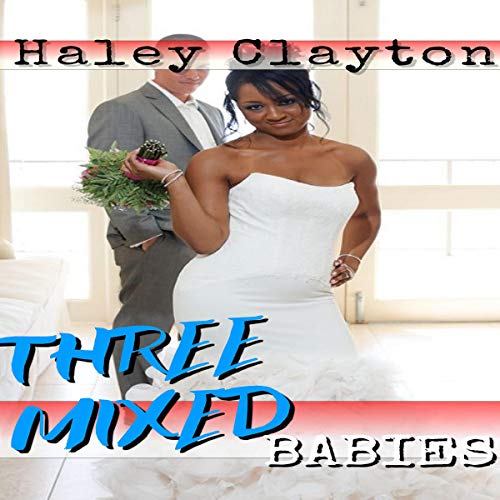 Cover of Three Mixed Babies