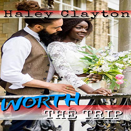 Cover of Worth the Trip