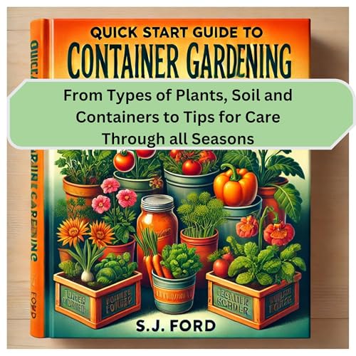 Cover of Quick Start Guide to Container Gardening