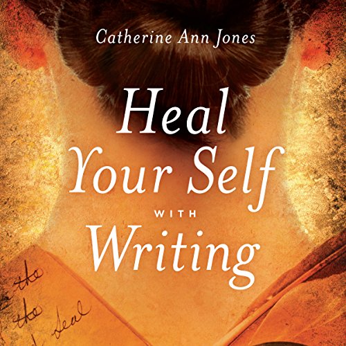 Cover of Heal Yourself with Writing