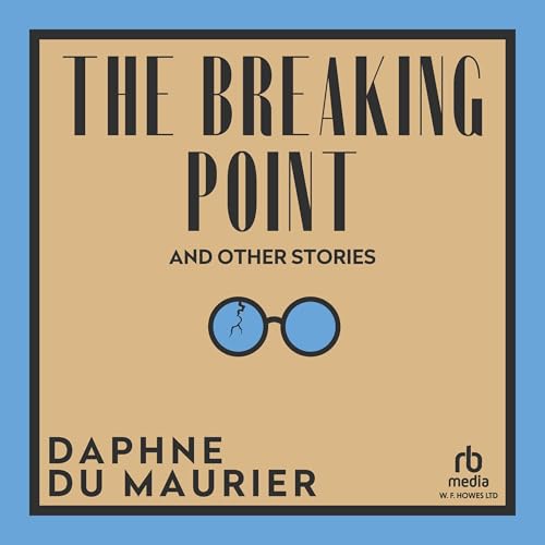 Cover of The Breaking Point and Other Stories