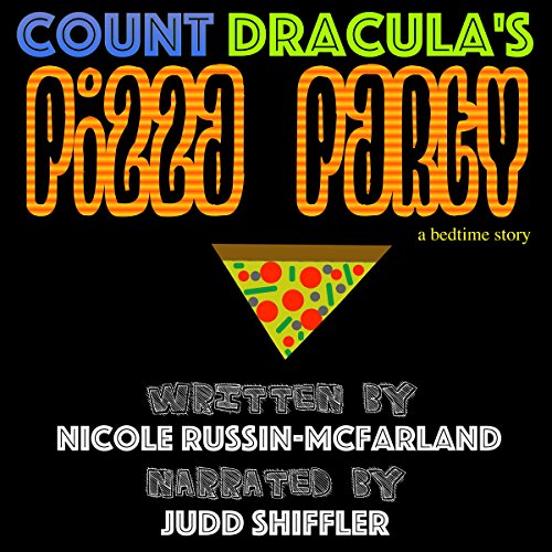 Cover of Count Dracula’s Pizza Party: A Bedtime Story