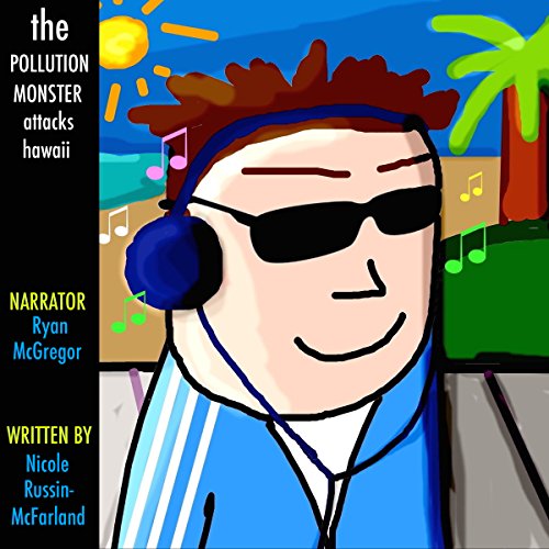 Cover of The Pollution Monster Attacks Hawaii