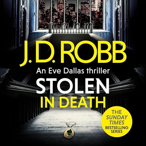 Cover of Stolen in Death: An Eve Dallas thriller (In Death 62)
