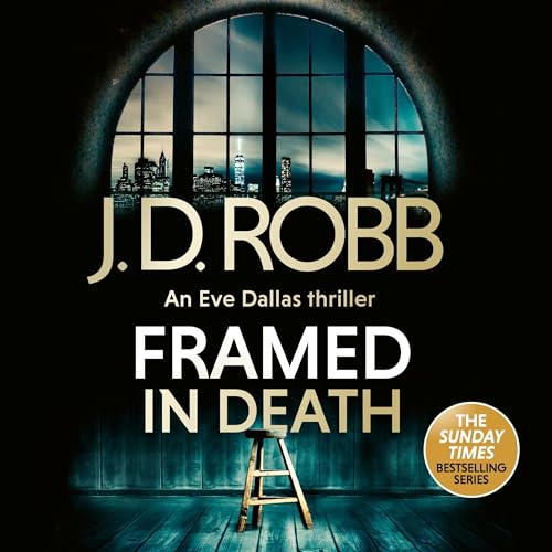 Cover of Framed In Death: An Eve Dallas thriller (In Death 61)