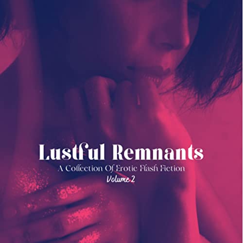 Cover of Lustful Remnants