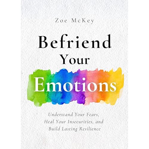 Cover of Befriend Your Emotions