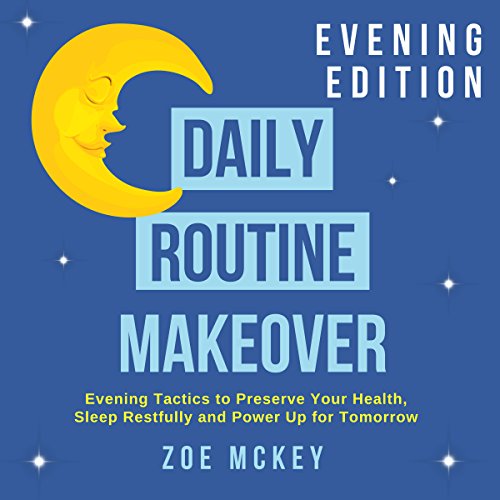 Cover of Daily Routine Makeover: Evening Edition