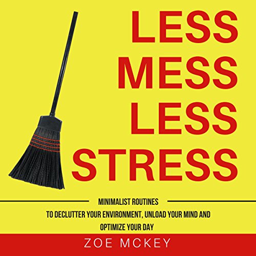 Cover of Less Mess Less Stress