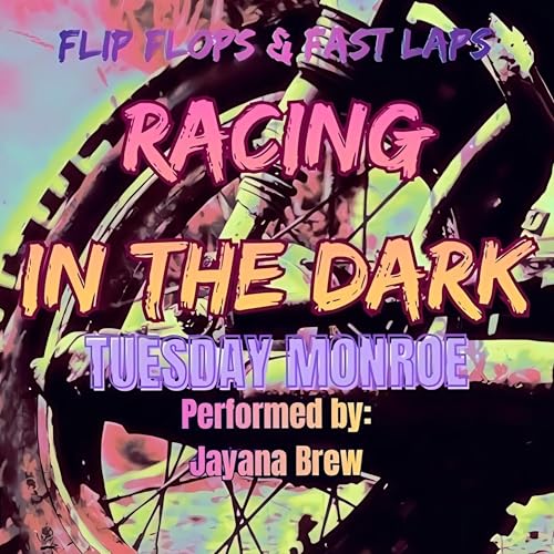 Cover of Flip Flops & Fast Laps, Book 2: Racing in the Dark