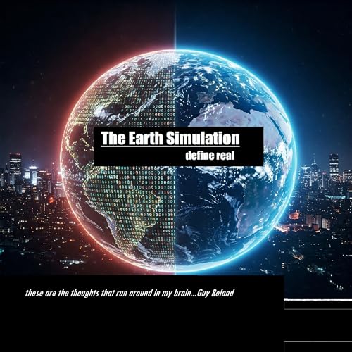 Cover of The Earth Simulation: Define Real