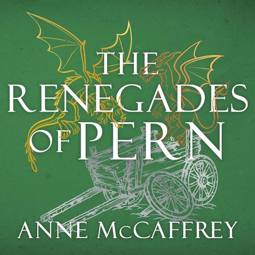 Cover of The Renegades of Pern