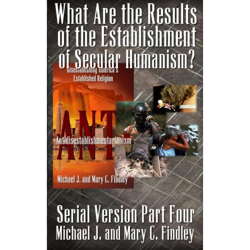 Cover of What Are the Results of the Establishment of Secular Humanism?
