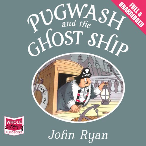 Cover of Pugwash and the Ghost Ship