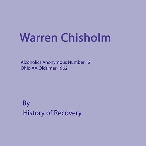 Cover of Warren Chisholm Alcoholics Anonymous Number 12 Ohio AA Oldtimer 1962