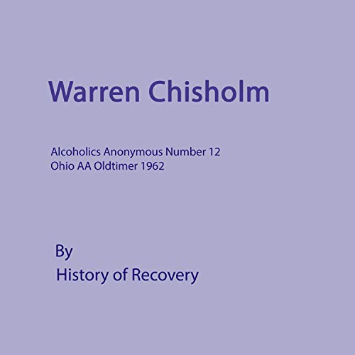 Cover of Warren Chisholm Alcoholics Anonymous Number 12 Ohio AA Oldtimer 1962