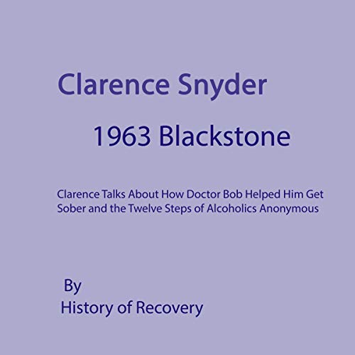Cover of Clarence Snyder 1963 Alcoholics Anonymous Talk at Blackstone Retreat