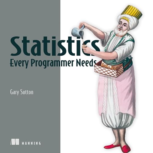 Cover of Statistics Every Programmer Needs