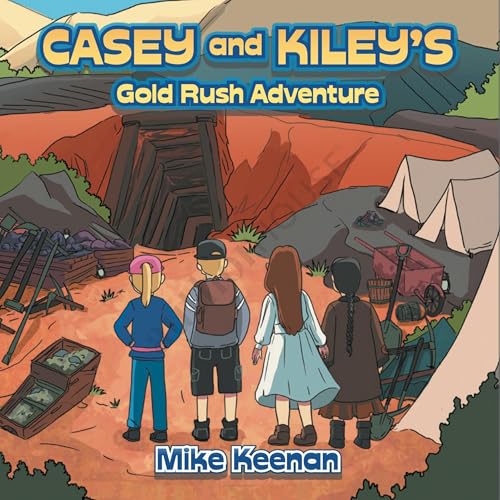 Cover of Casey and Kylie's Gold Rush Adventure