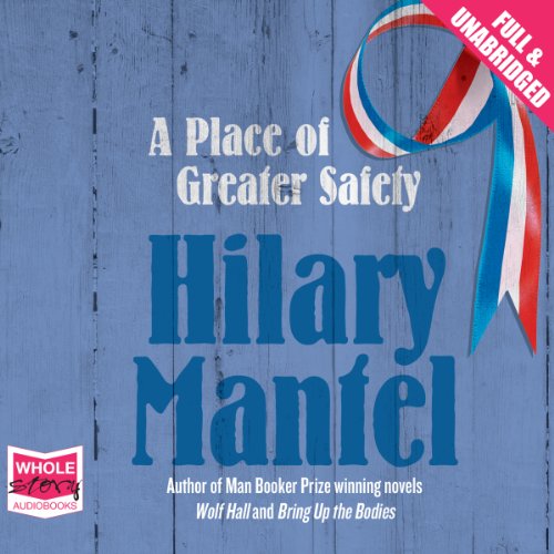 Cover of A Place of Greater Safety
