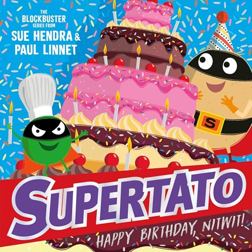 Cover of Supertato: Happy Birthday, Nitwit
