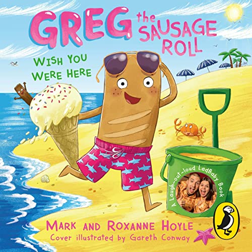 Cover of Greg the Sausage Roll: Wish You Were Here