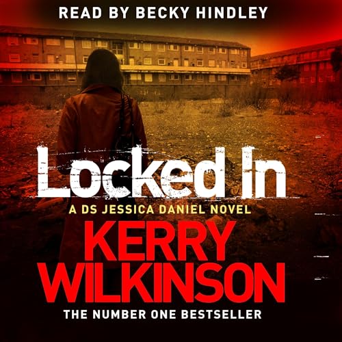 Cover of Locked In: A DS Jessica Daniel Novel 1