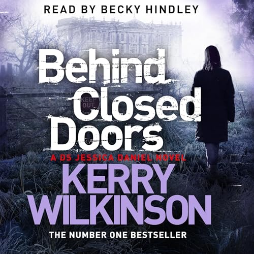 Cover of Behind Closed Doors: A DS Jessica Daniel Novel 7