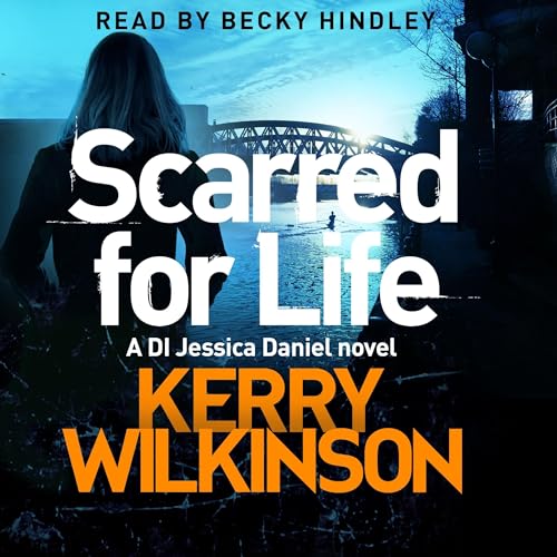 Cover of Scarred for Life: A DI Jessica Daniel Novel 9