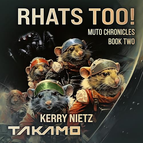Cover of Rhats Too!: A Takamo Universe Novel