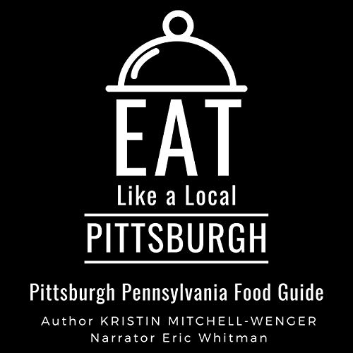 Cover of Eat like a Local - Pittsburgh