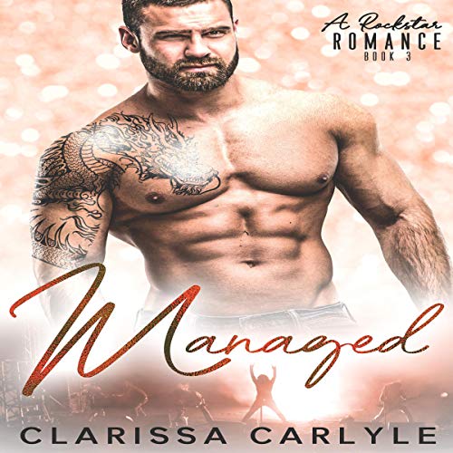 Cover of Managed 3 (A Rock Star Romance)