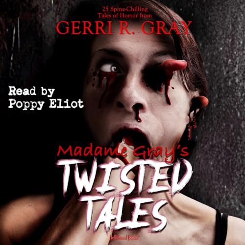 Cover of Madame Gray's Twisted Tales