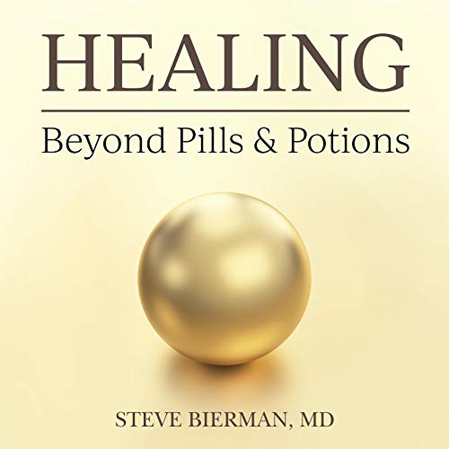 Cover of Healing - Beyond Pills & Potions