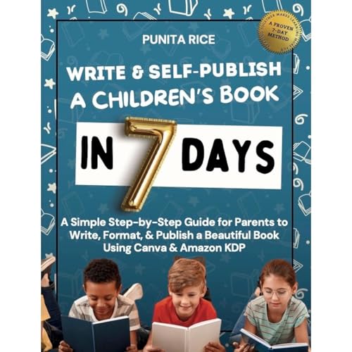 Cover of Write & Self-Publish a Children's Book in 7 Days