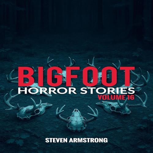 Cover of Bigfoot Horror Stories, Volume 16