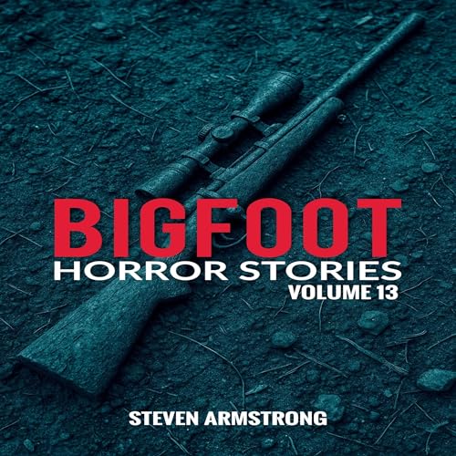 Cover of Bigfoot Horror Stories, Volume 13