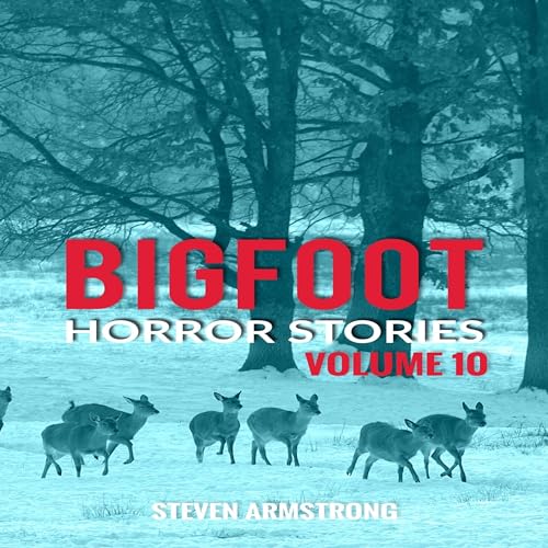 Cover of Bigfoot Horror Stories, Volume 10