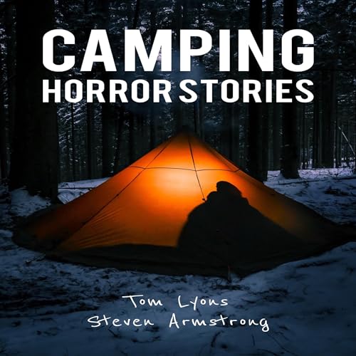 Cover of Camping Horror Stories