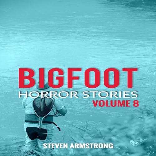 Cover of Bigfoot Horror Stories: Volume 8