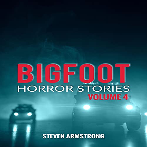 Cover of Bigfoot Horror Stories: Volume 4