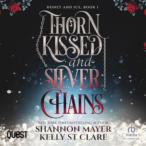 Cover of Thorn Kissed and Silver Chains
