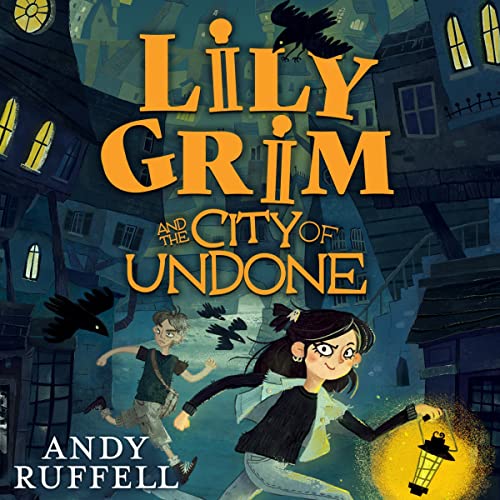 Cover of Lily Grim and the City of Undone