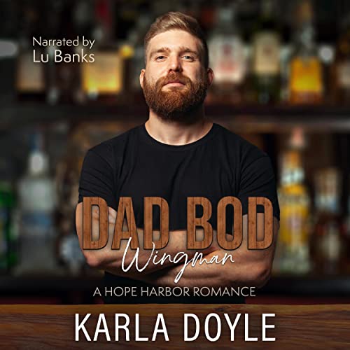 Cover of Dad Bod Wingman